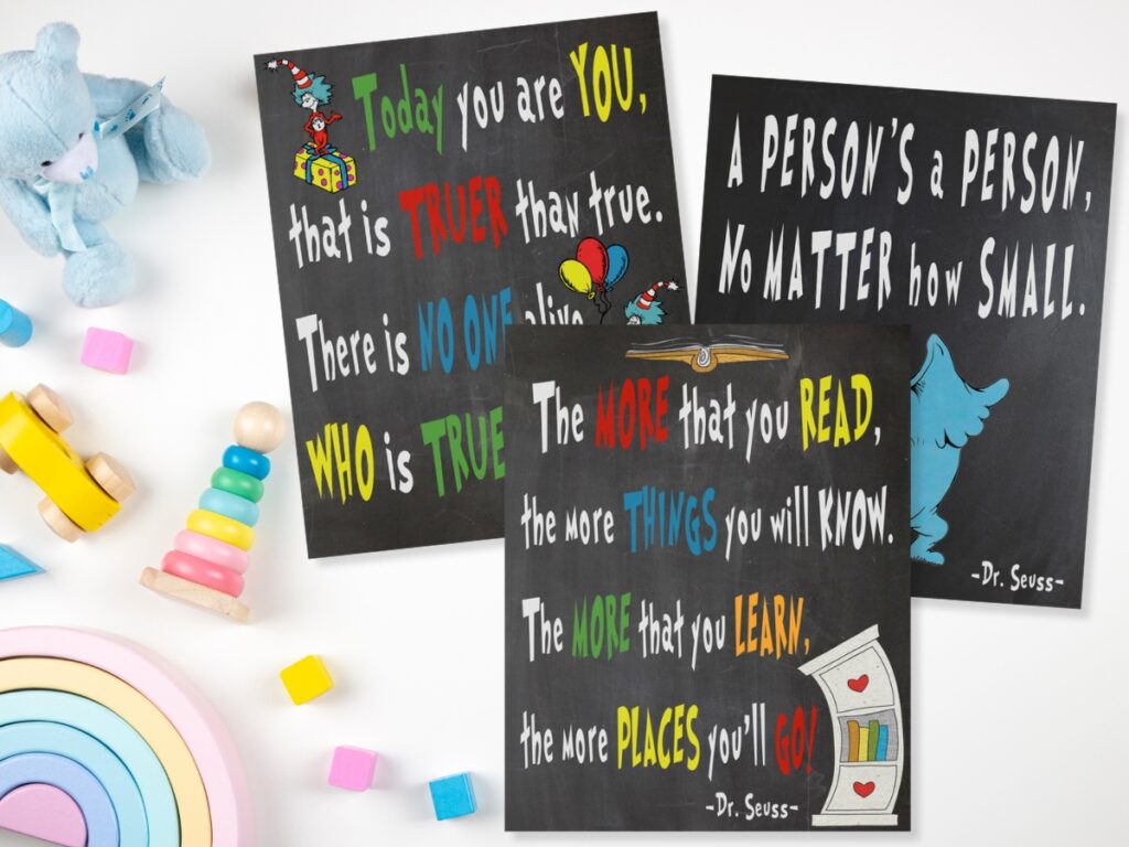 Download free printable Dr. Seuss quotes to decorate a classroom or nursery!