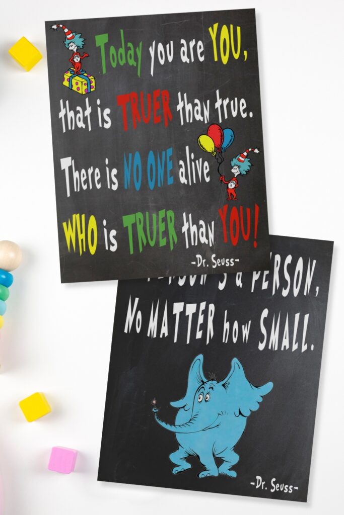 Download free printable Dr. Seuss quotes wall art to decorate a classroom or nursery!